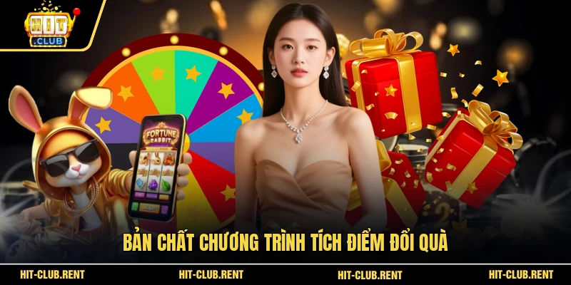 Bản chất chương trình tích điểm đổi quà