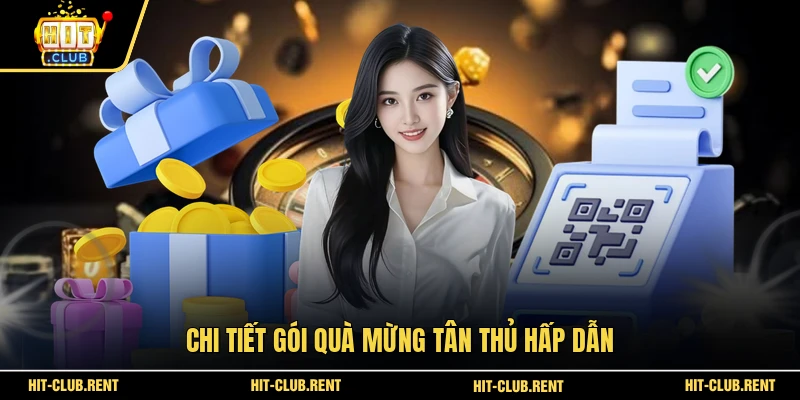 Chi tiết gói quà mừng tân thủ hấp dẫn