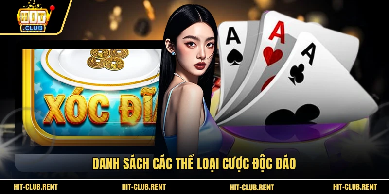 Danh sách các thể loại cược độc đáo