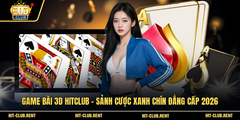 Game Bài 3D