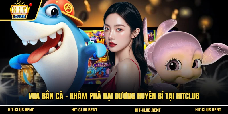Vua Bắn Cá